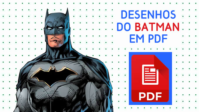 Desenhos do Batman para colorir em PDF
