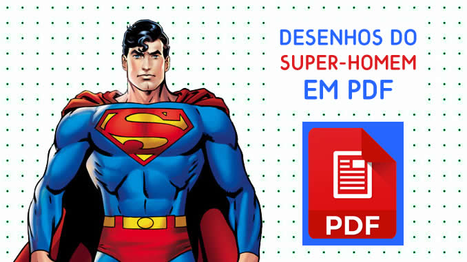 Desenhos em PDF do Super-Homem para colorir
