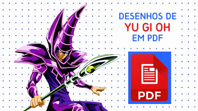 Desenhos do Yu Gi Oh para colorir em PDF