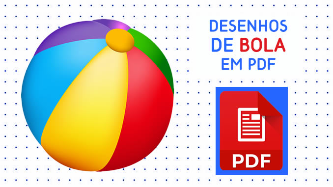 Desenhos de Bola para Colorir em PDF