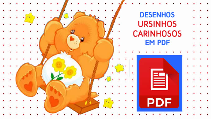 Desenhos dos Ursinhos Carinhosos para Colorir em PDF
