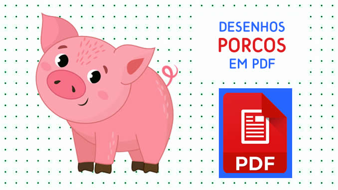 Desenhos de Porcos para imprimir em PDF