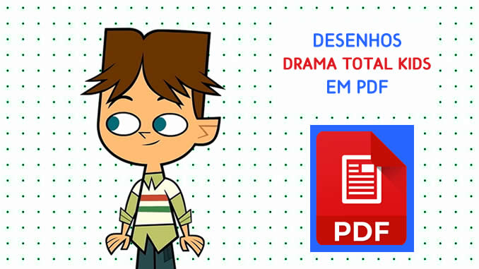 Desenho de Drama Total Kids em PDF