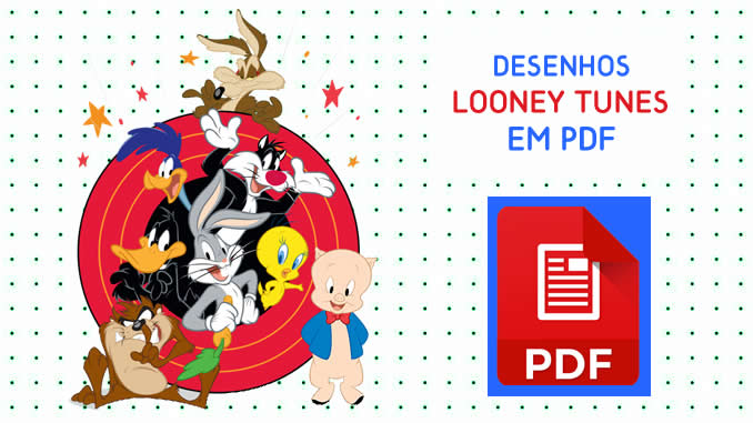 Desenhos do Looney Tunes em PDF