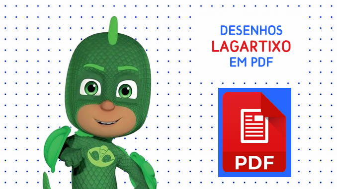 Desenhos do Lagartixo em PDF