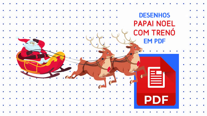 Desenhos de Papai Noel com Trenó em PDF