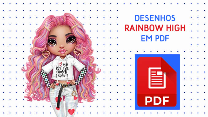 Desenhos de Rainbow High em PDF