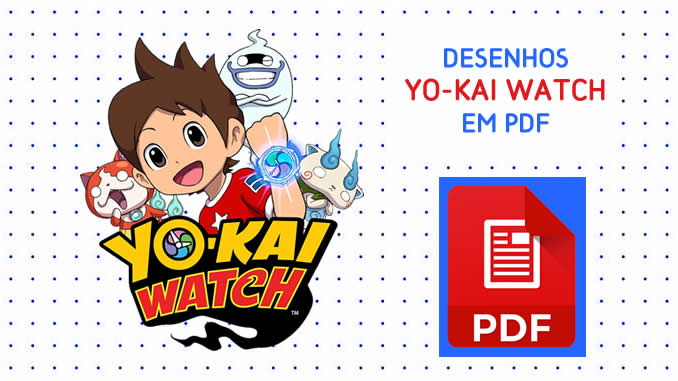 Desenhos de Yo-Kai Watch em PDF