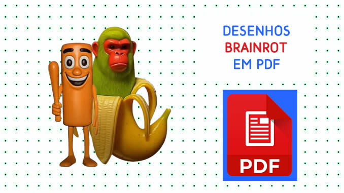 Desenhos de Brainrot em PDF