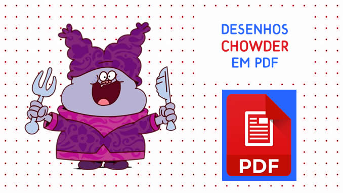 Desenhos de Chowder em PDF