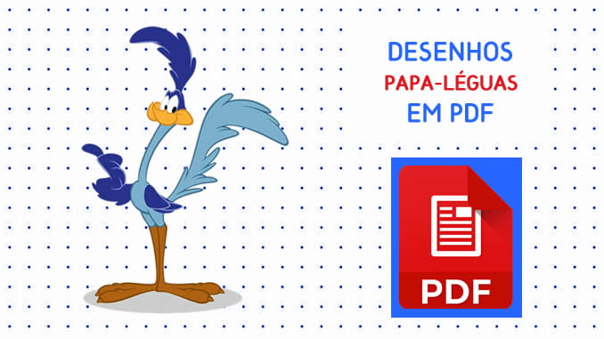 Desenhos de Papa-Léguas em PDF