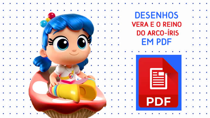 Desenhos de Vera e o Reino do Arco-íris em PDF