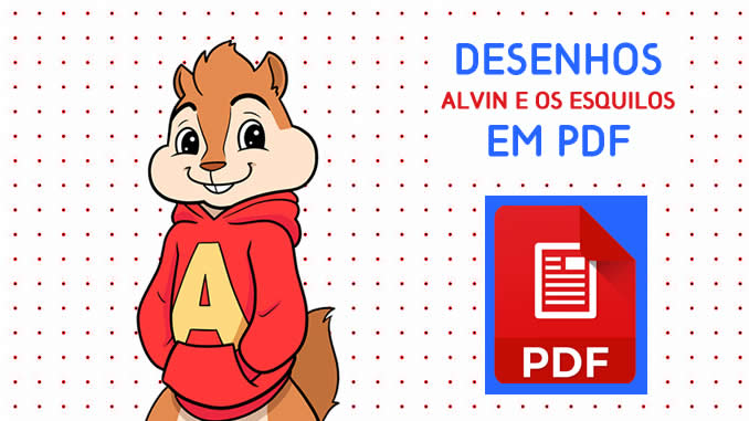 Desenhos de Alvin e os Esquilos em PDF
