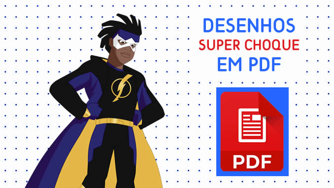 Desenhos de Super Choque em PDF