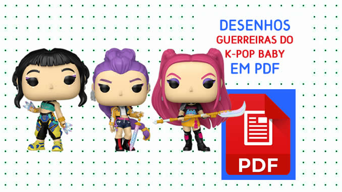 Desenhos de Guerreiras do K-Pop Baby em PDF