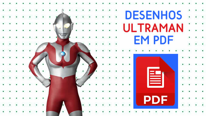 Desenhos de Ultraman em PDF