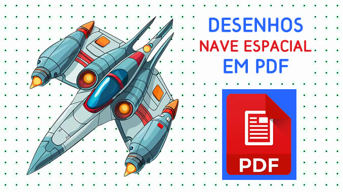 Desenhos de Naves Espaciais em PDF