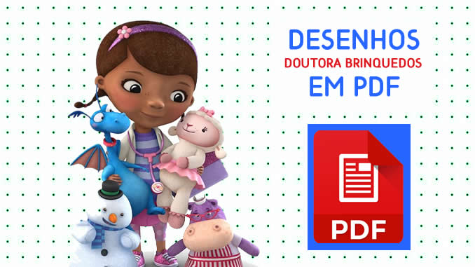 Desenhos da Doutora Brinquedos em PDF