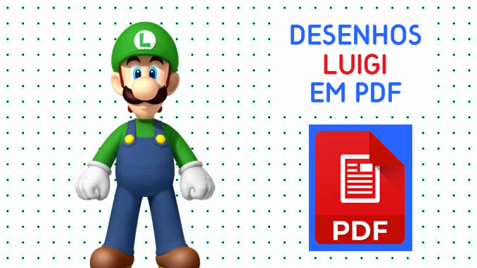 Desenhos do Luigi em PDF