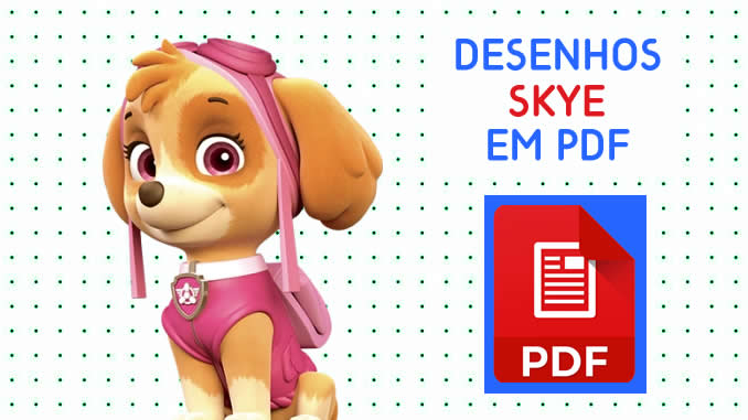 Desenhos da Skye em PDF