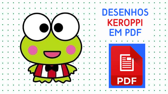 Desenhos Keroppi em PDF