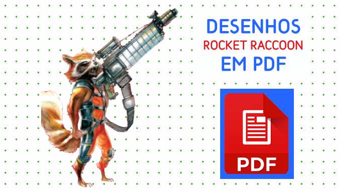 Desenhos do Rocket Raccoon em PDF